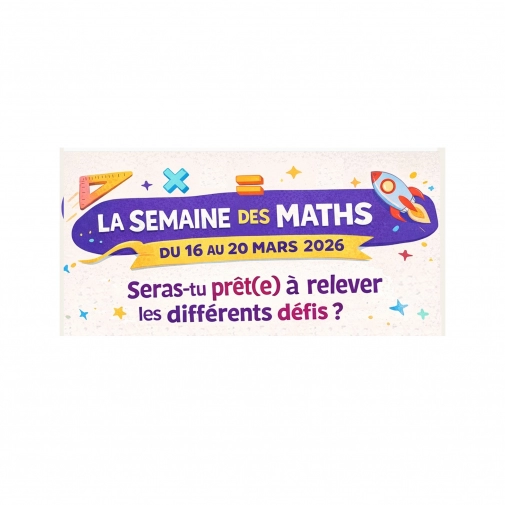 Semaine des Maths du 16 au 20 Mars